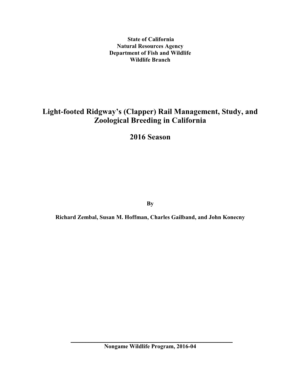 Light-Footed Ridgway's (Clapper) Rail Management, Study, and Zoological Breeding in California, 2016 Season