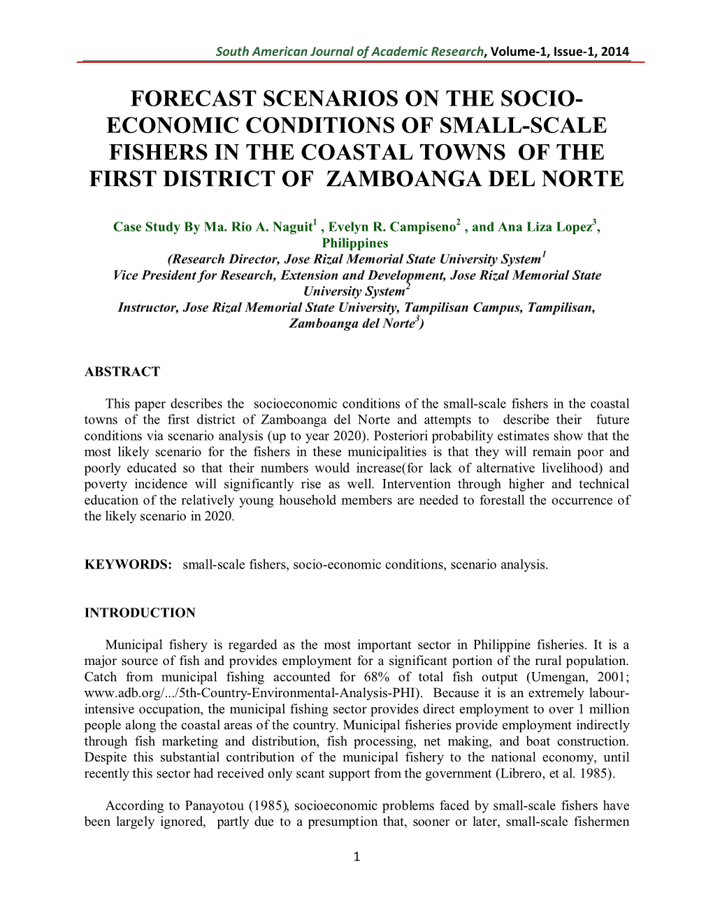 Forecast Scenarios on the Socio- Economic Conditions of Small-Scale Fishers in the Coastal Towns of the First District of Zamboanga Del Norte