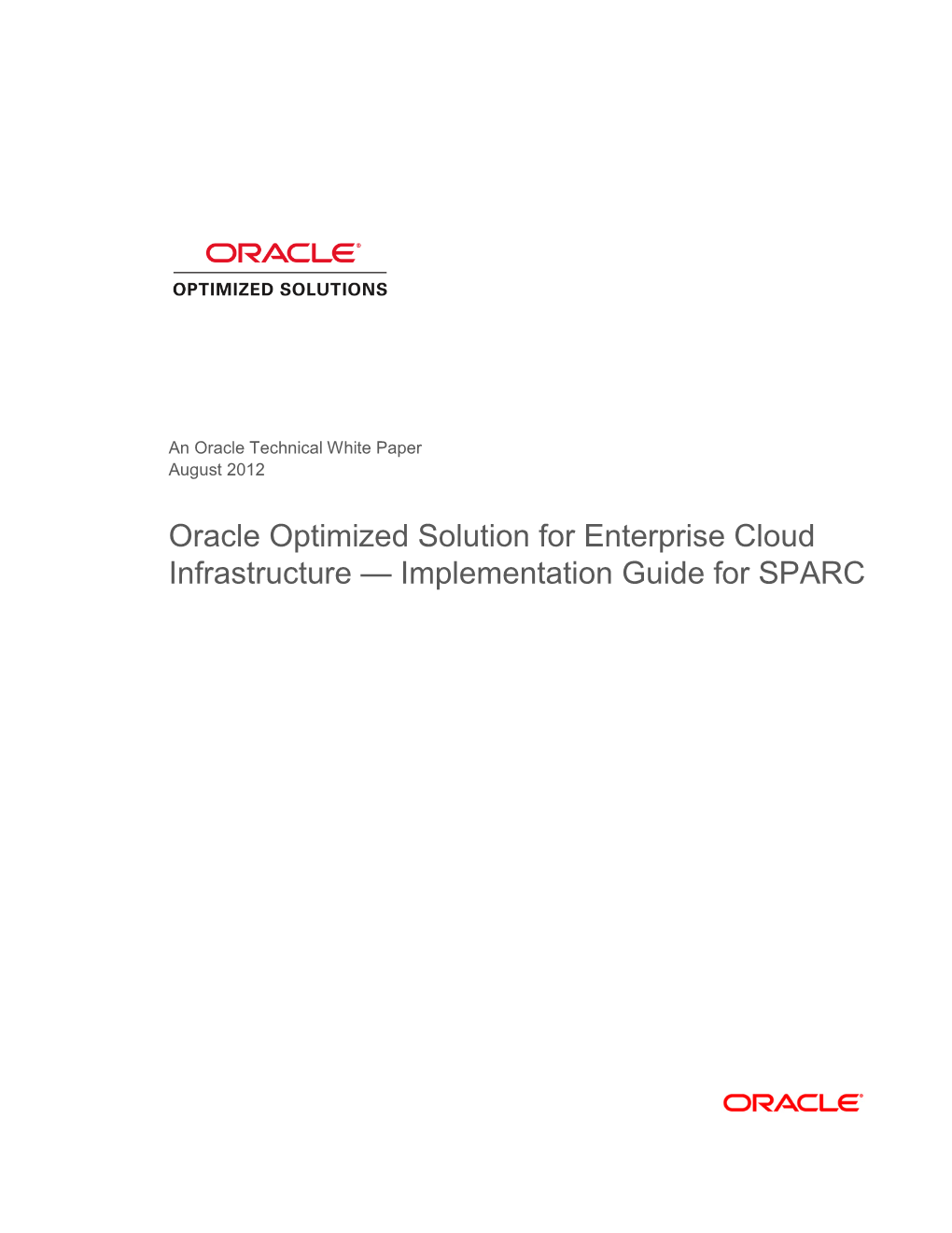 Oracle Optimized Solution for Enterprise Cloud Infrastructure — Implementation Guide for SPARC