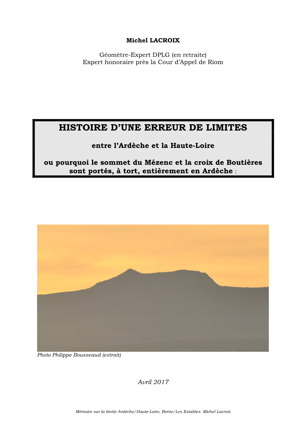 Histoire D'une Erreur De Limite Entre L'ardèche Et La Haute-Loire