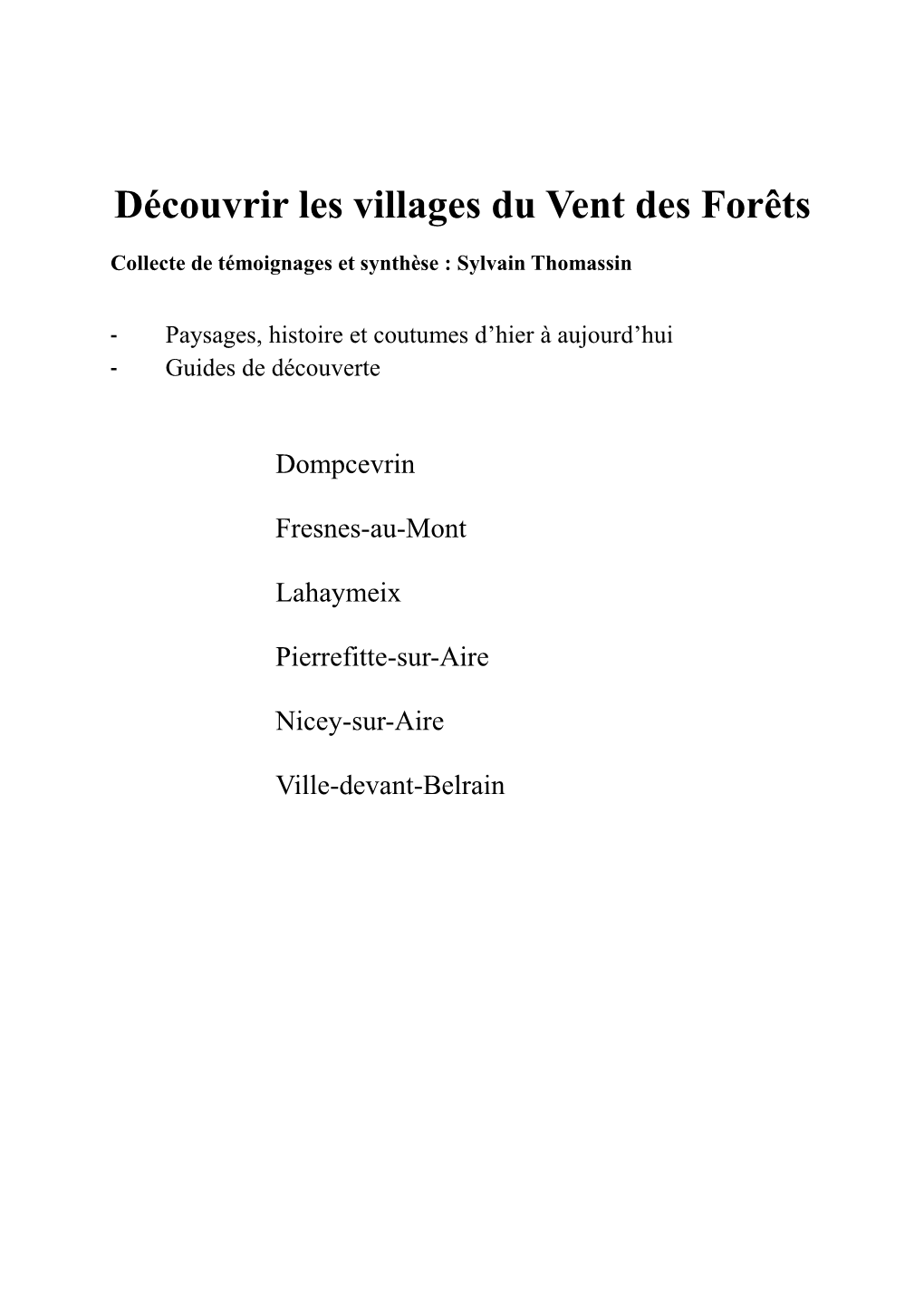 Découvrir Les Villages Du Vent Des Forêts