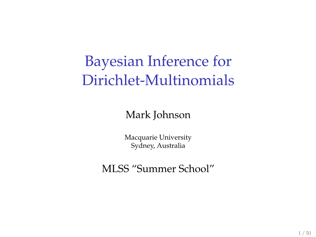 Bayesian Inference for Dirichlet-Multinomials