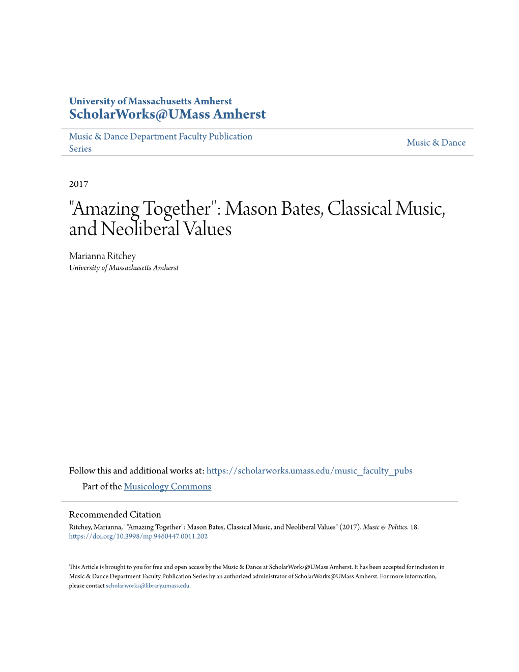 Mason Bates, Classical Music, and Neoliberal Values Marianna Ritchey University of Massachusetts Amherst