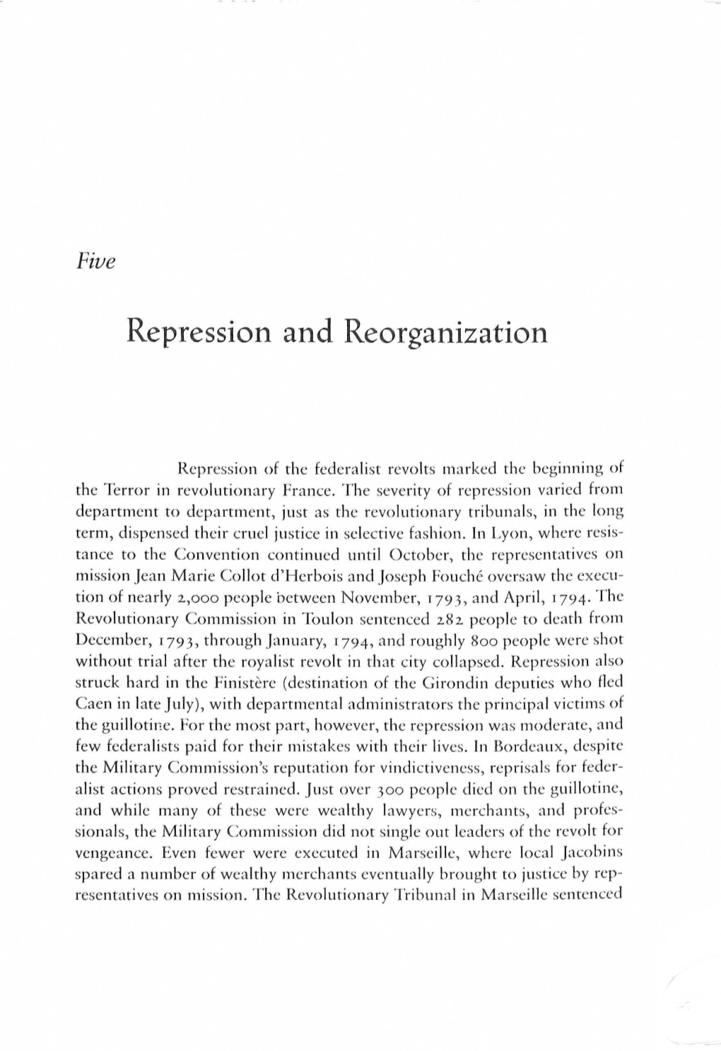 Repression and Reorganization