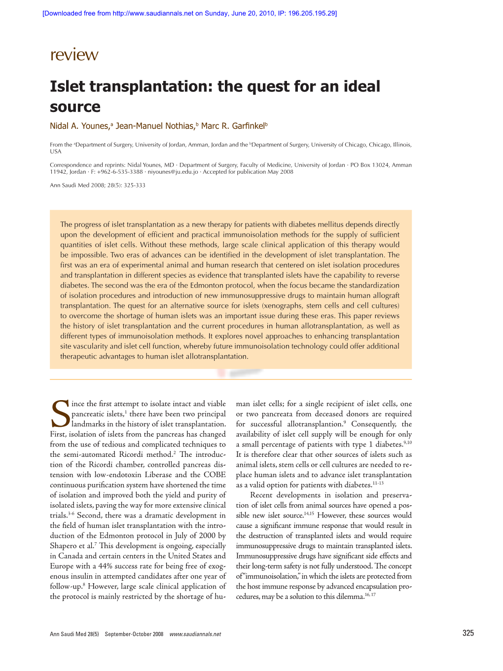 Islet Transplantation: the Quest for an Ideal Source Nidal A