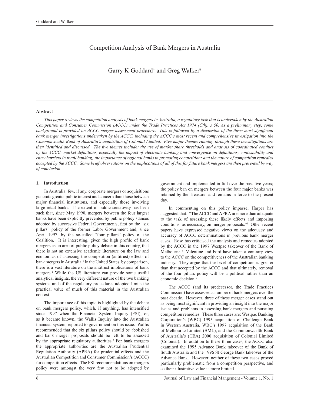 Competition Analysis of Bank Mergers in Australia Garry K Goddard+ and Greg Walker