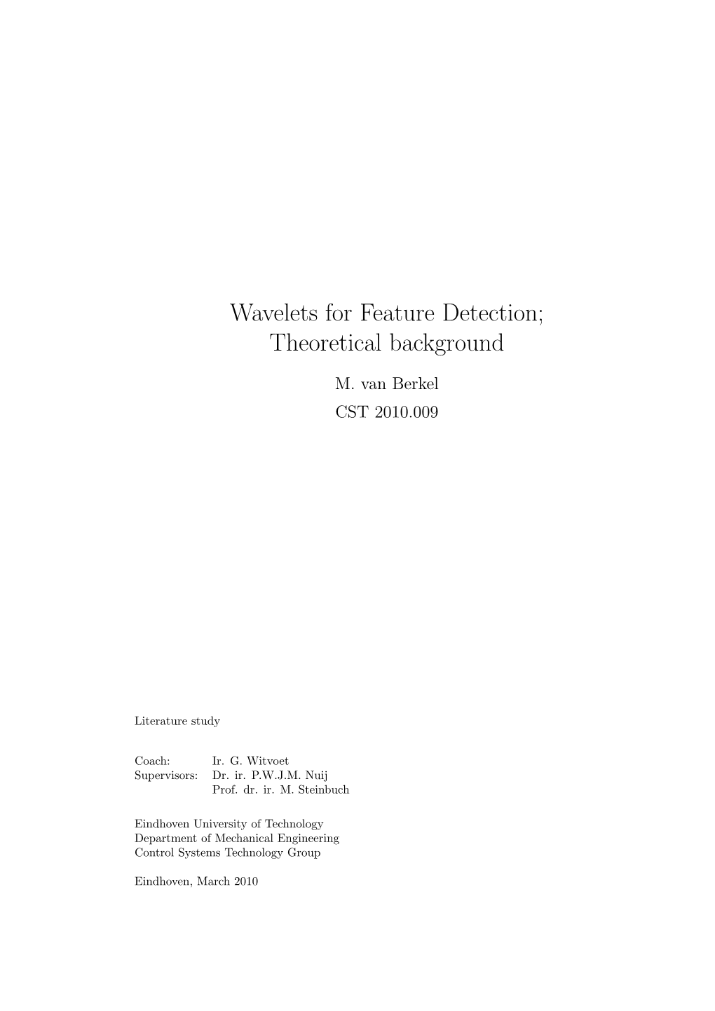 Wavelets for Feature Detection; Theoretical Background