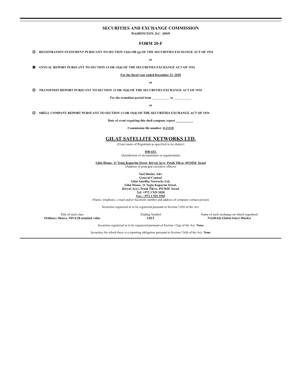 GILAT SATELLITE NETWORKS LTD. (Exact Name of Registrant As Specified in Its Charter)