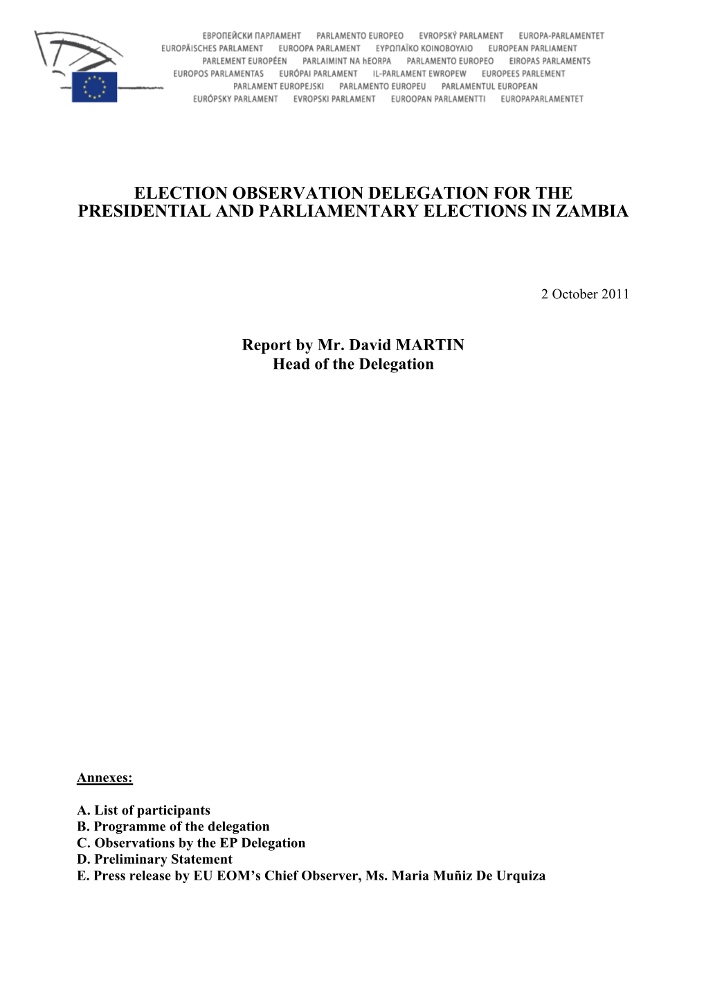 Election Observation Delegation for the Presidential and Parliamentary Elections in Zambia