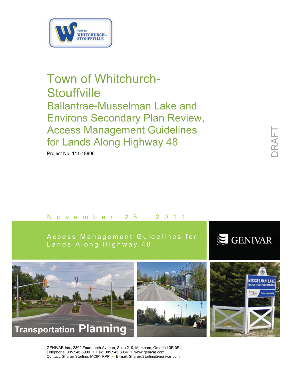 Town of Whitchurch- Stouffville Ballantrae-Musselman Lake and Environs Secondary Plan Review, Access Management Guidelines for Lands Along Highway 48 Project No