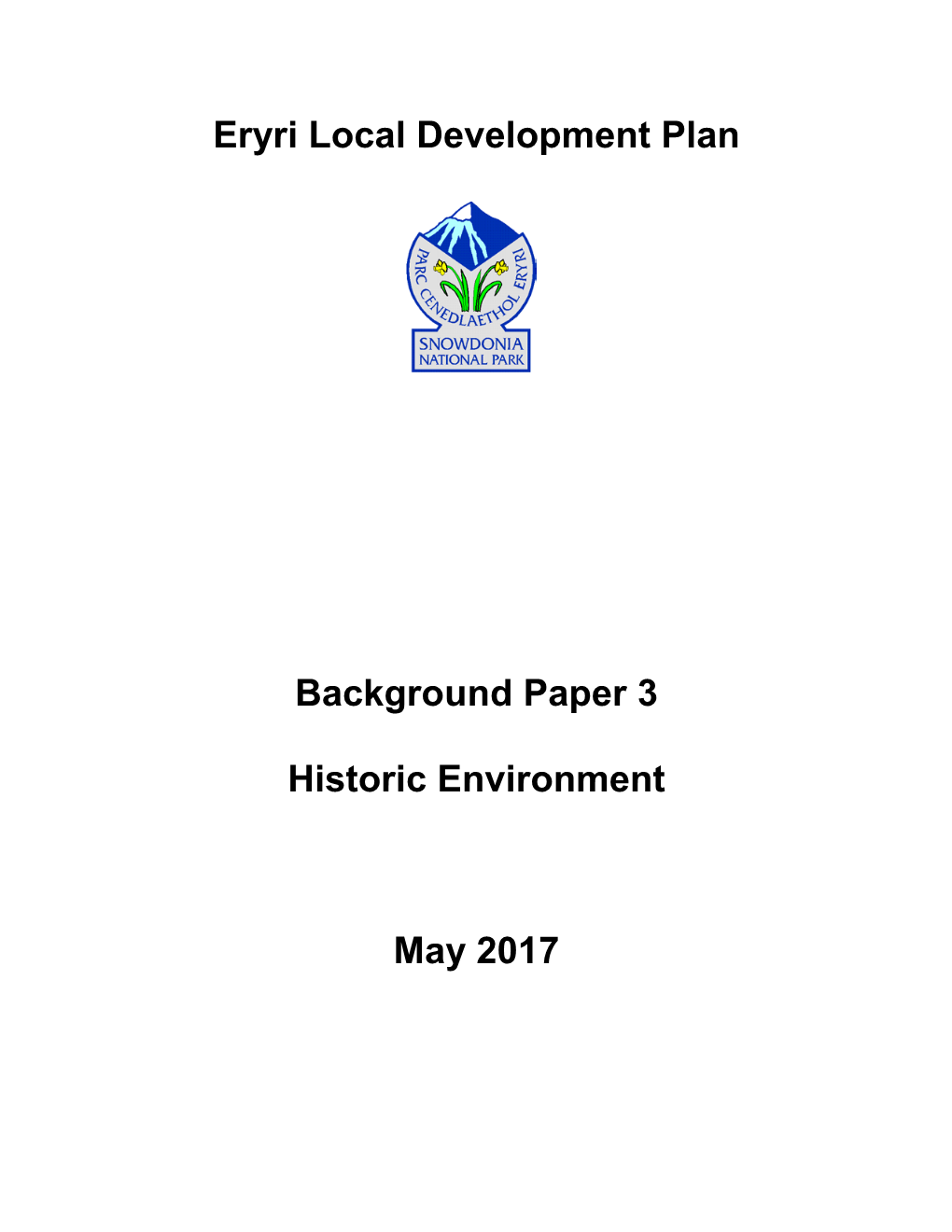 Eryri Local Development Plan Background Paper 3 Historic Environment May 2017