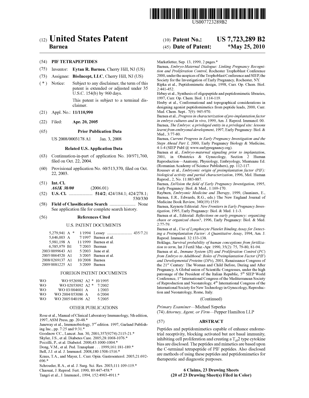 (12) United States Patent (10) Patent N0.: US 7,723,289 B2 Barnea (45) Date of Patent: *May 25, 2010