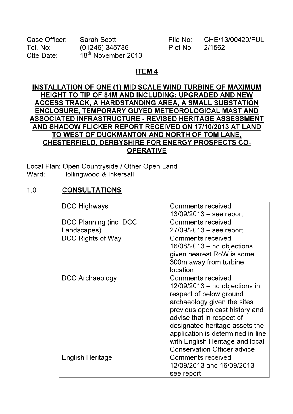 CHE/13/00420/FUL Tel. No: (01246) 345786 Plot No: 2/1562 Ctte Date: 18 Th November 2013