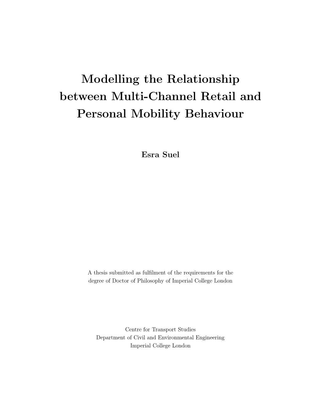 Modelling the Relationship Between Multi-Channel Retail and Personal Mobility Behaviour