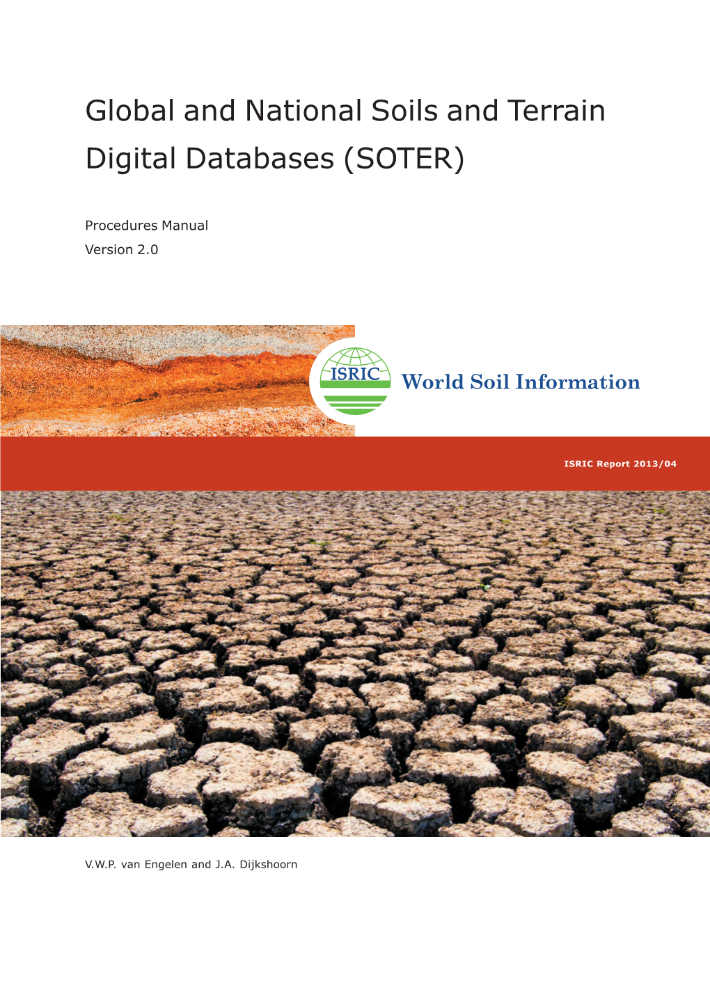 Global and National Soils and Terrain Digital Databases (SOTER)