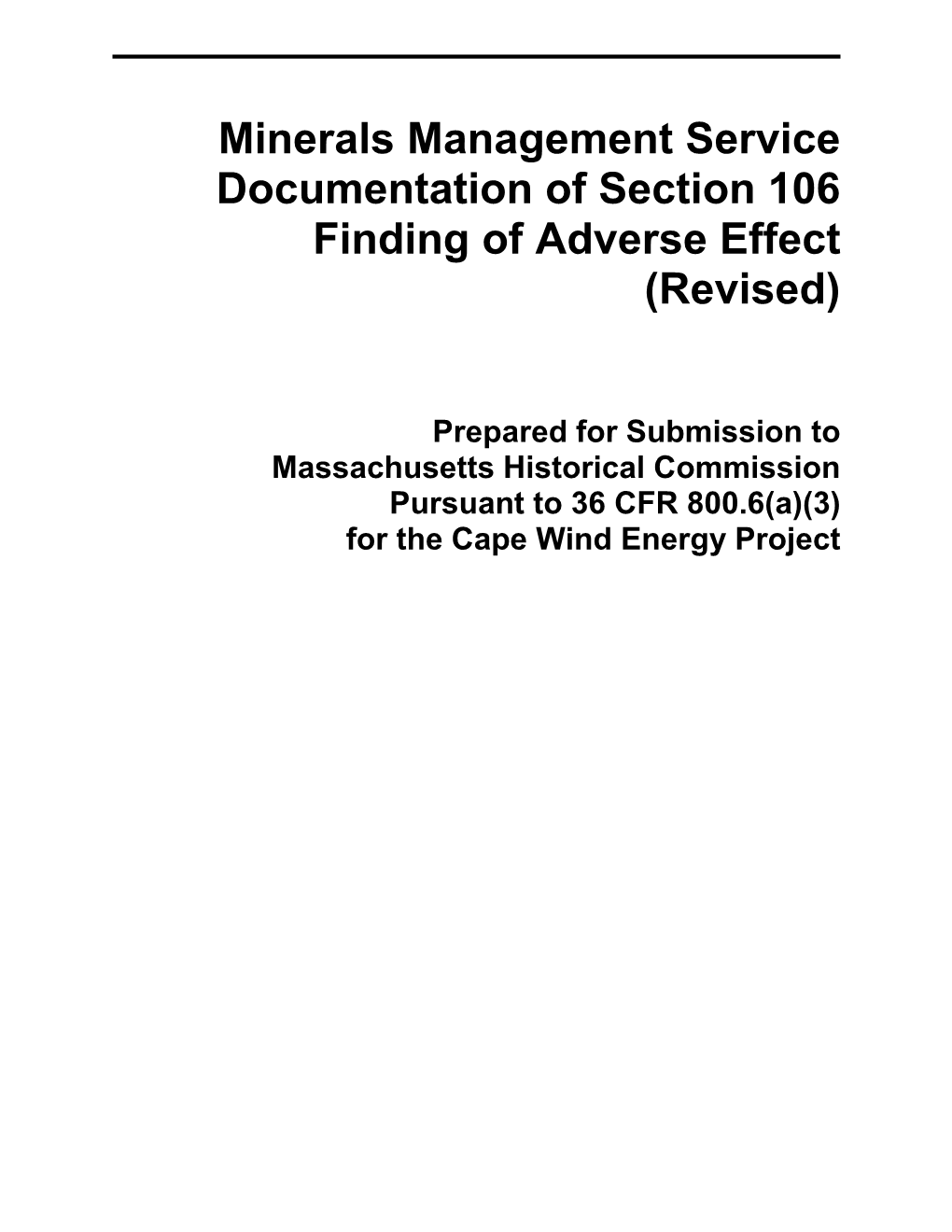 Minerals Management Service Documentation of Section 106 Finding of Adverse Effect (Revised)