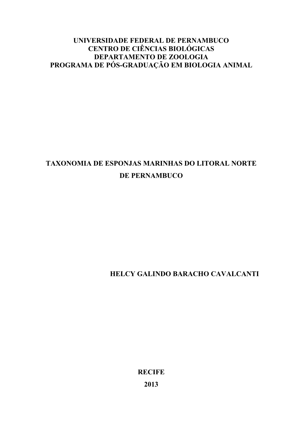 Universidade Federal De Pernambuco Centro De Ciências Biológicas Departamento De Zoologia Programa De Pós-Graduação Em Biologia Animal