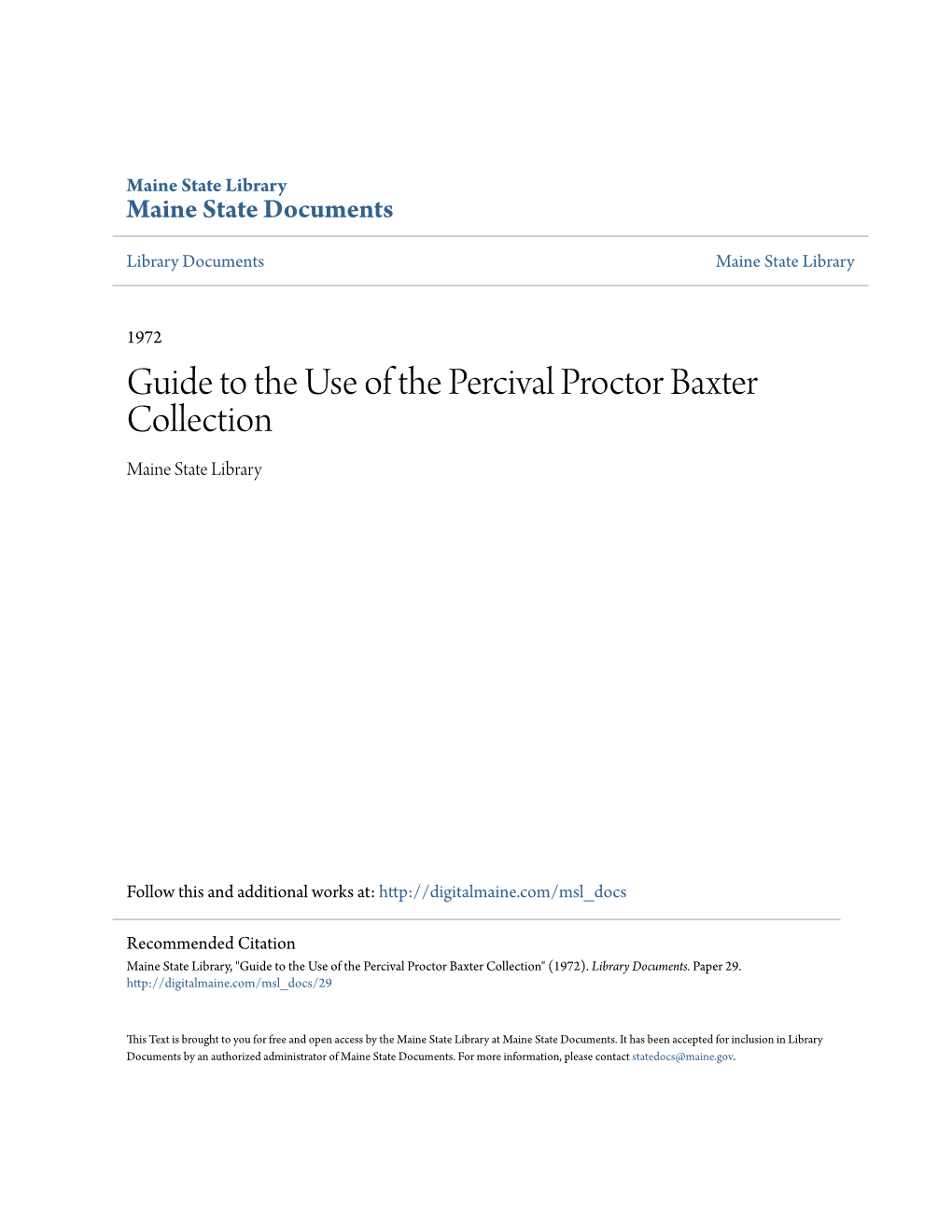 Guide to the Use of the Percival Proctor Baxter Collection Maine State Library