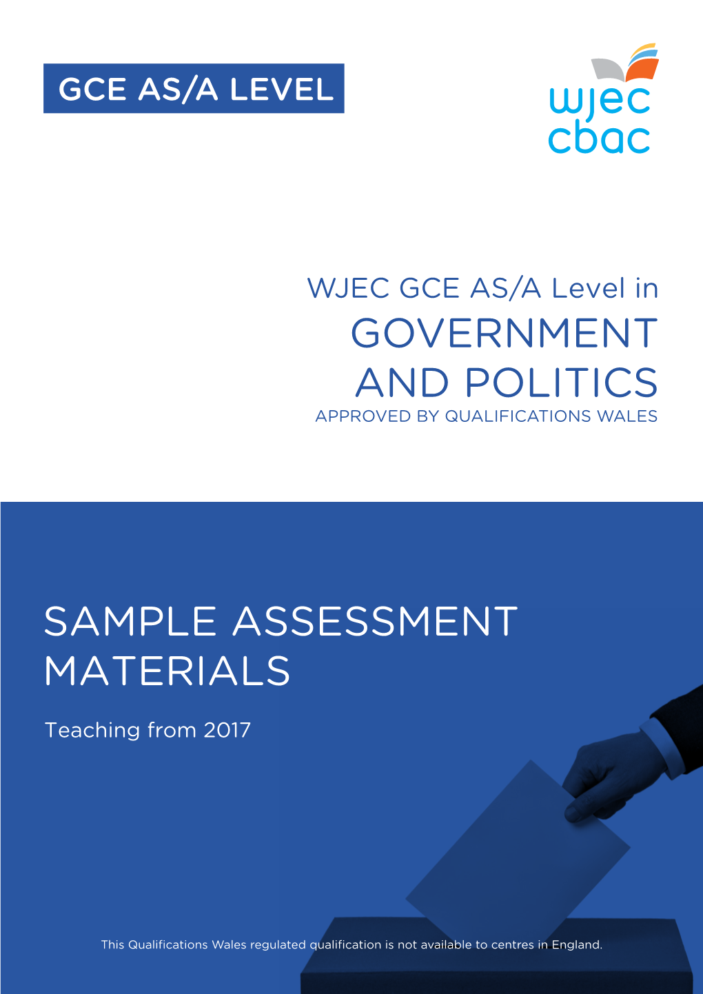 GOVERNMENT and POLITICS Sample Assessment Materials 1
