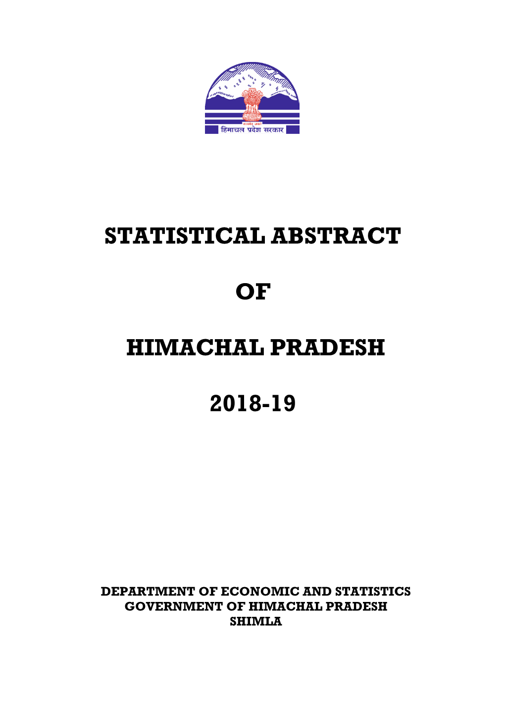 Statistical Abstract of Himachal Pradesh 2018-19” Presents the Latest Statistical Data on Various Socio-Economic Aspects of Himachal Pradesh