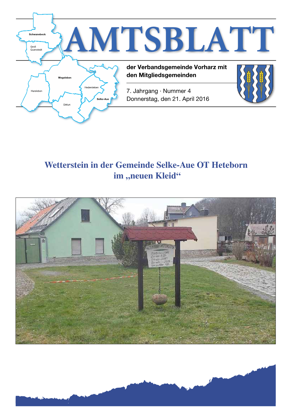 Wetterstein in Der Gemeinde Selke-Aue OT Heteborn Im „Neuen Kleid“ Verbandsgemeinde Vorharz 2 | Nr