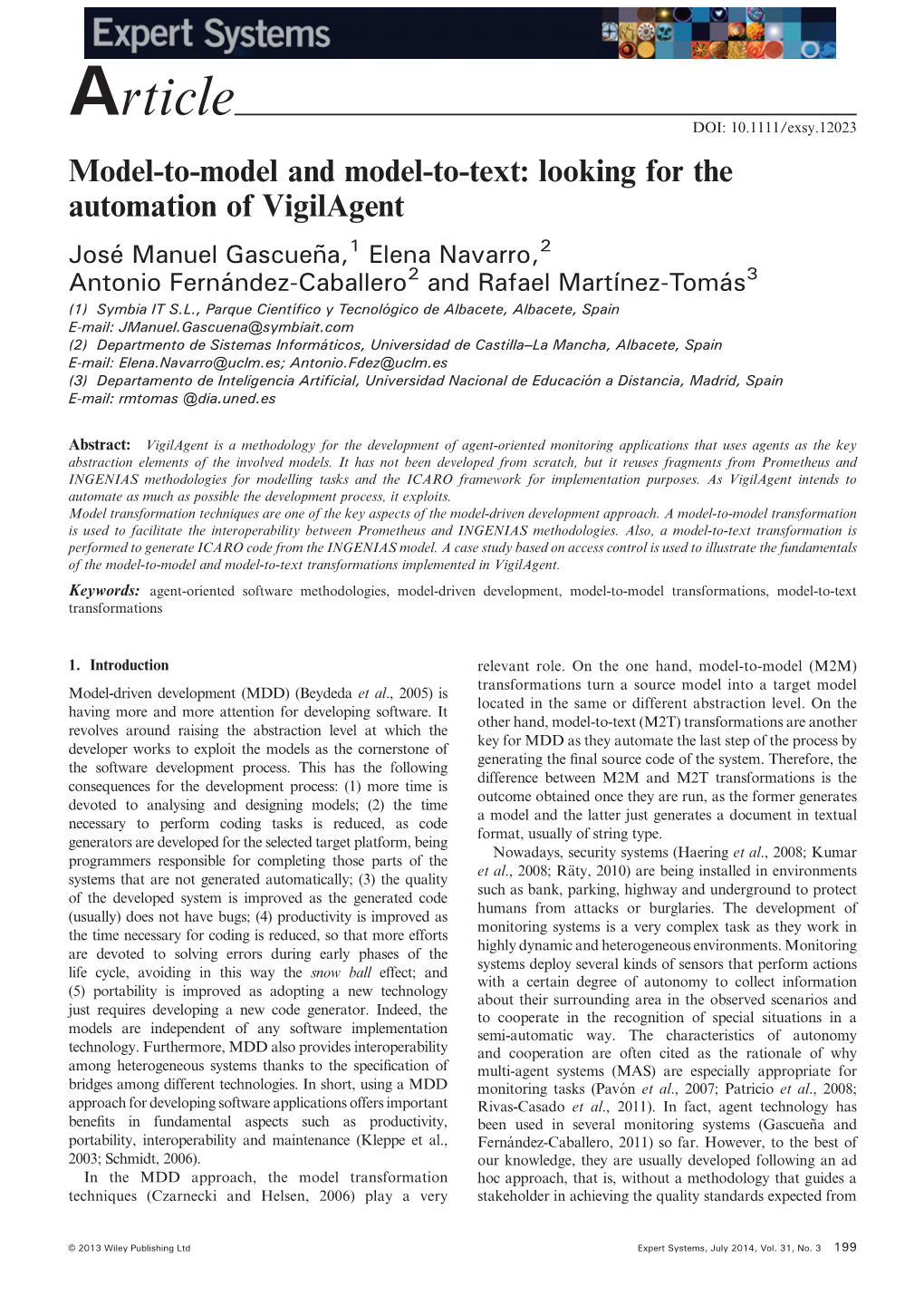 Modeltomodel and Modeltotext: Looking for the Automation Of