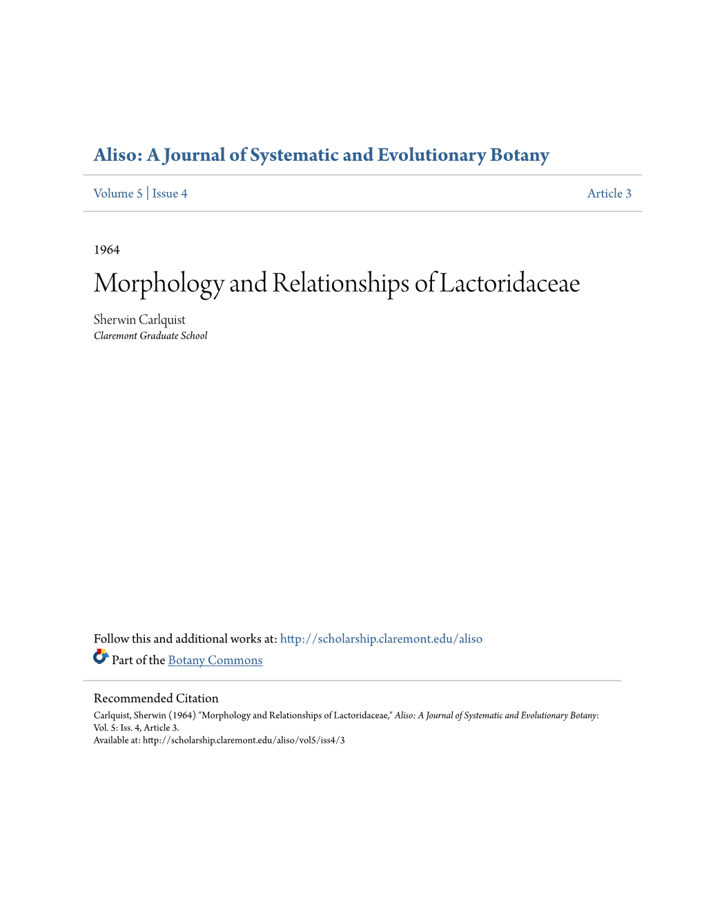 Morphology and Relationships of Lactoridaceae Sherwin Carlquist Claremont Graduate School