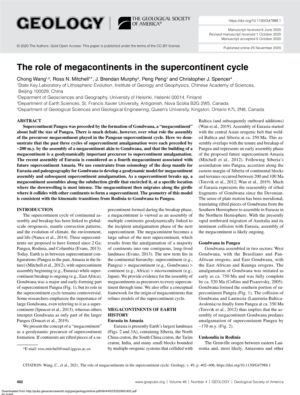 The Role of Megacontinents in the Supercontinent Cycle Chong Wang1,2, Ross N