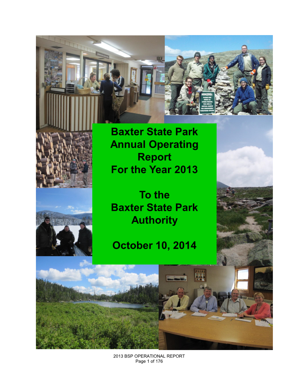 Baxter State Park Annual Operating Report for the Year 2013 to The