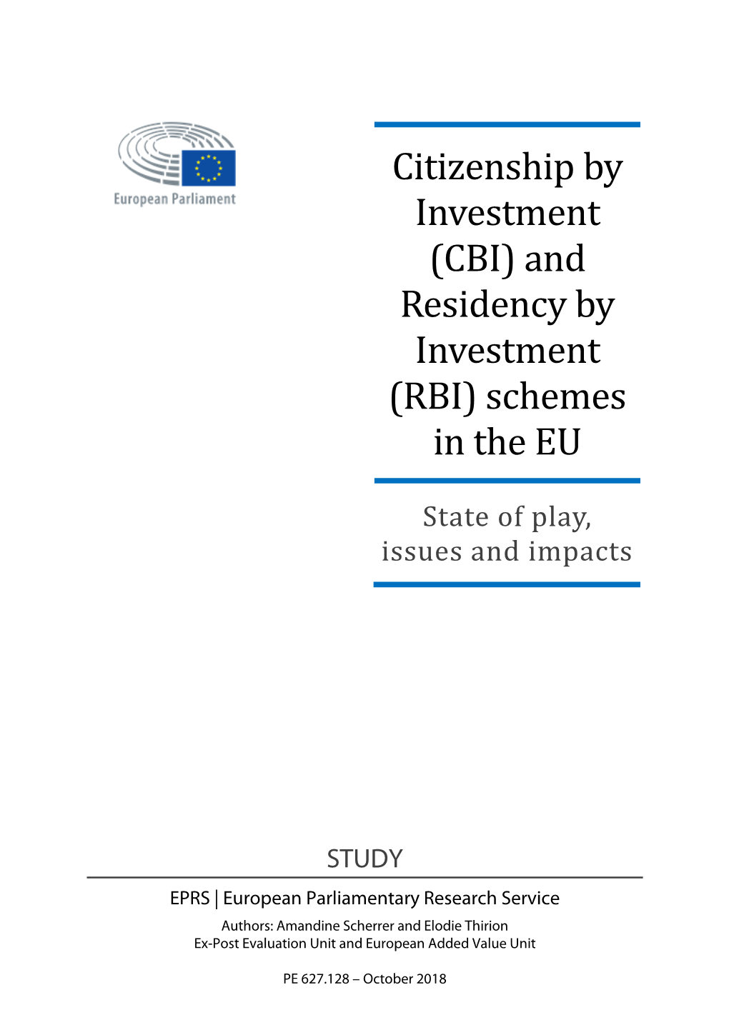 Citizenship by Investment (CBI) and Residency by Investment (RBI) Schemes in the EU