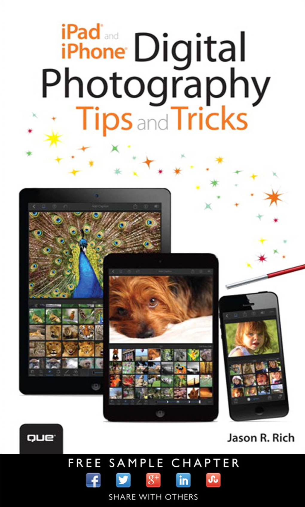 Ipad® and Iphone® Digital Photography Tips and Tricks