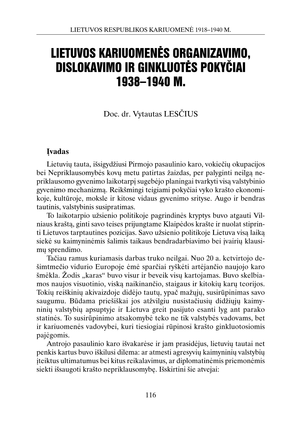 Lietuvos Kariuomenės Organizavimo, Dislokavimo Ir Ginkluotės Pokyčiai 1938–1940 M