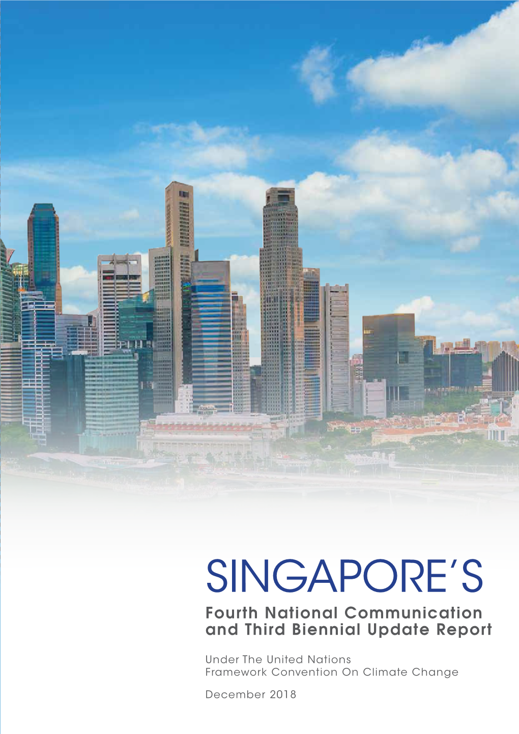 Singapore's Fourth National Communication and Third Biennial Update