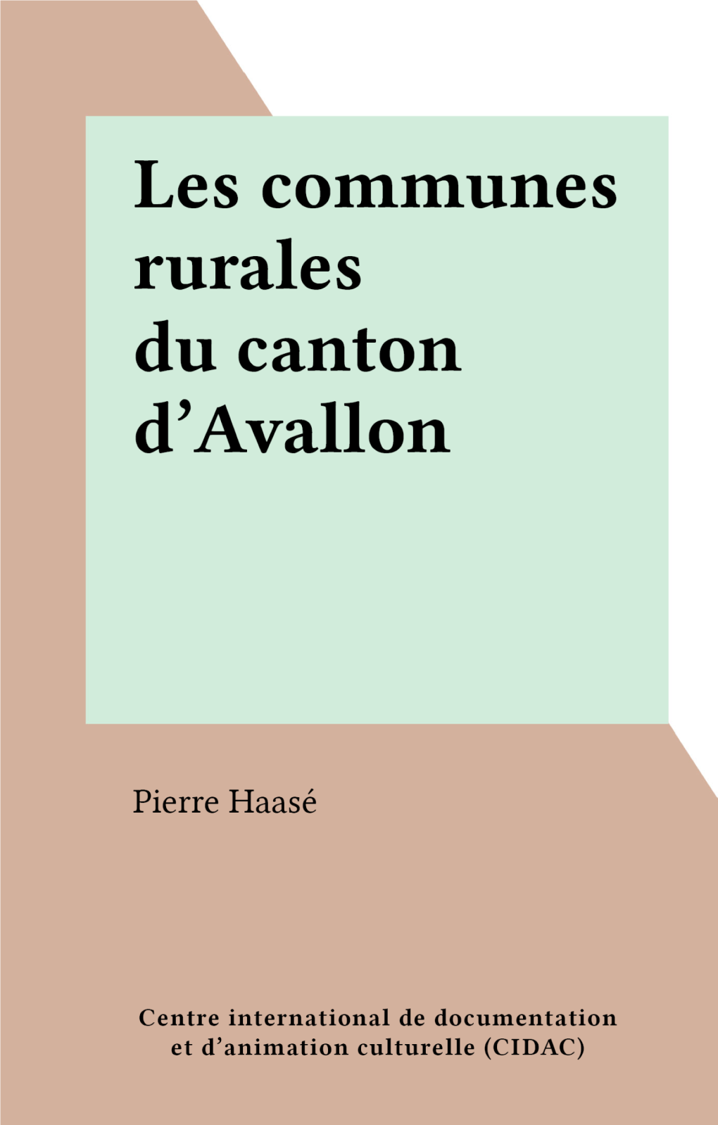 Les Communes Rurales Du Canton D'avallon