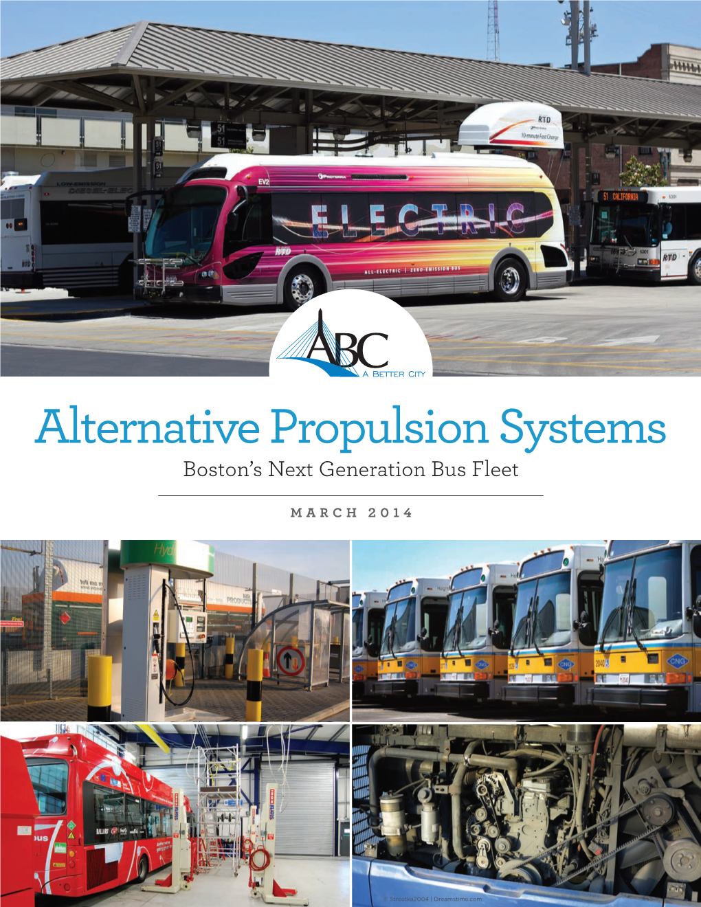 Alternative Propulsion Systems Boston’S Next Generation Bus Fleet