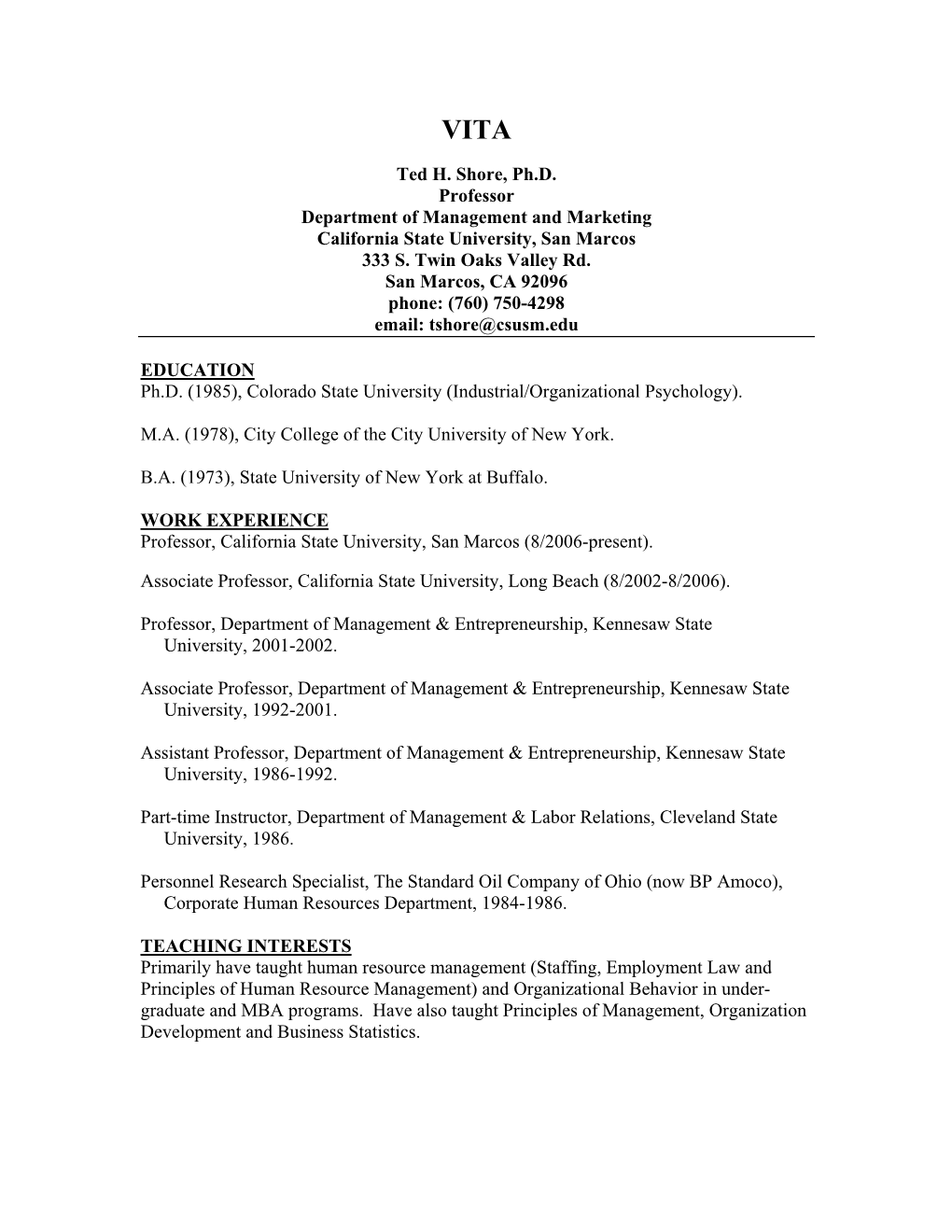 Ted H. Shore, Ph.D. Professor Department of Management and Marketing California State University, San Marcos 333 S