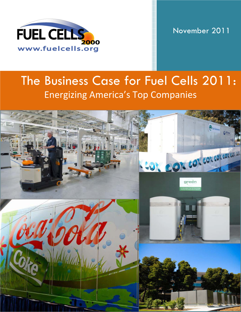 The Business Case for Fuel Cells 2011: Energizing America’S Top Companies