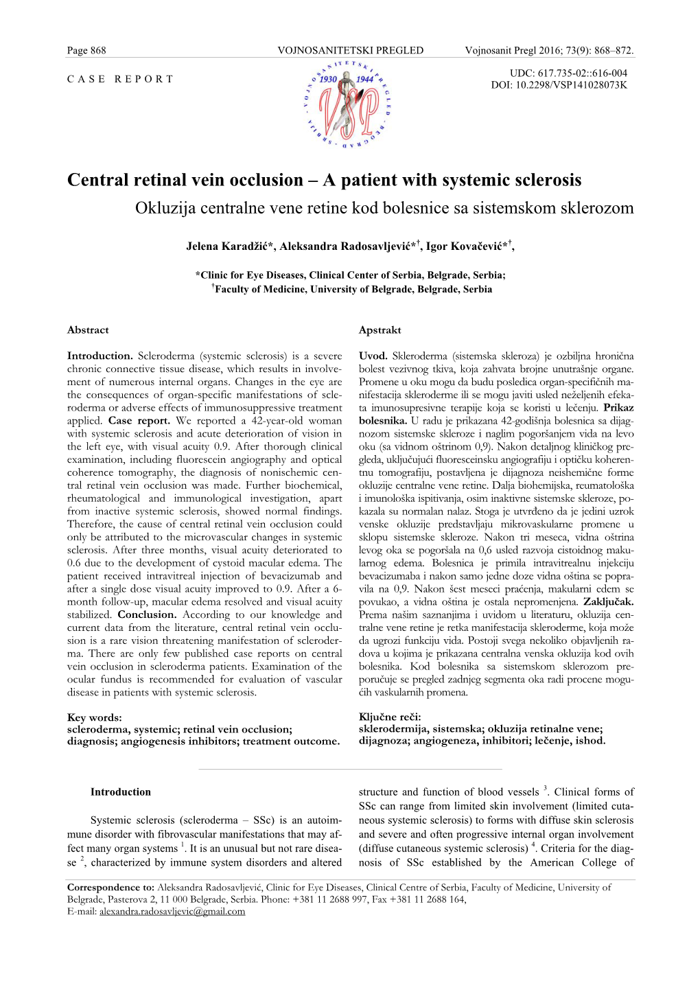 Central Retinal Vein Occlusion – a Patient with Systemic Sclerosis Okluzija Centralne Vene Retine Kod Bolesnice Sa Sistemskom Sklerozom