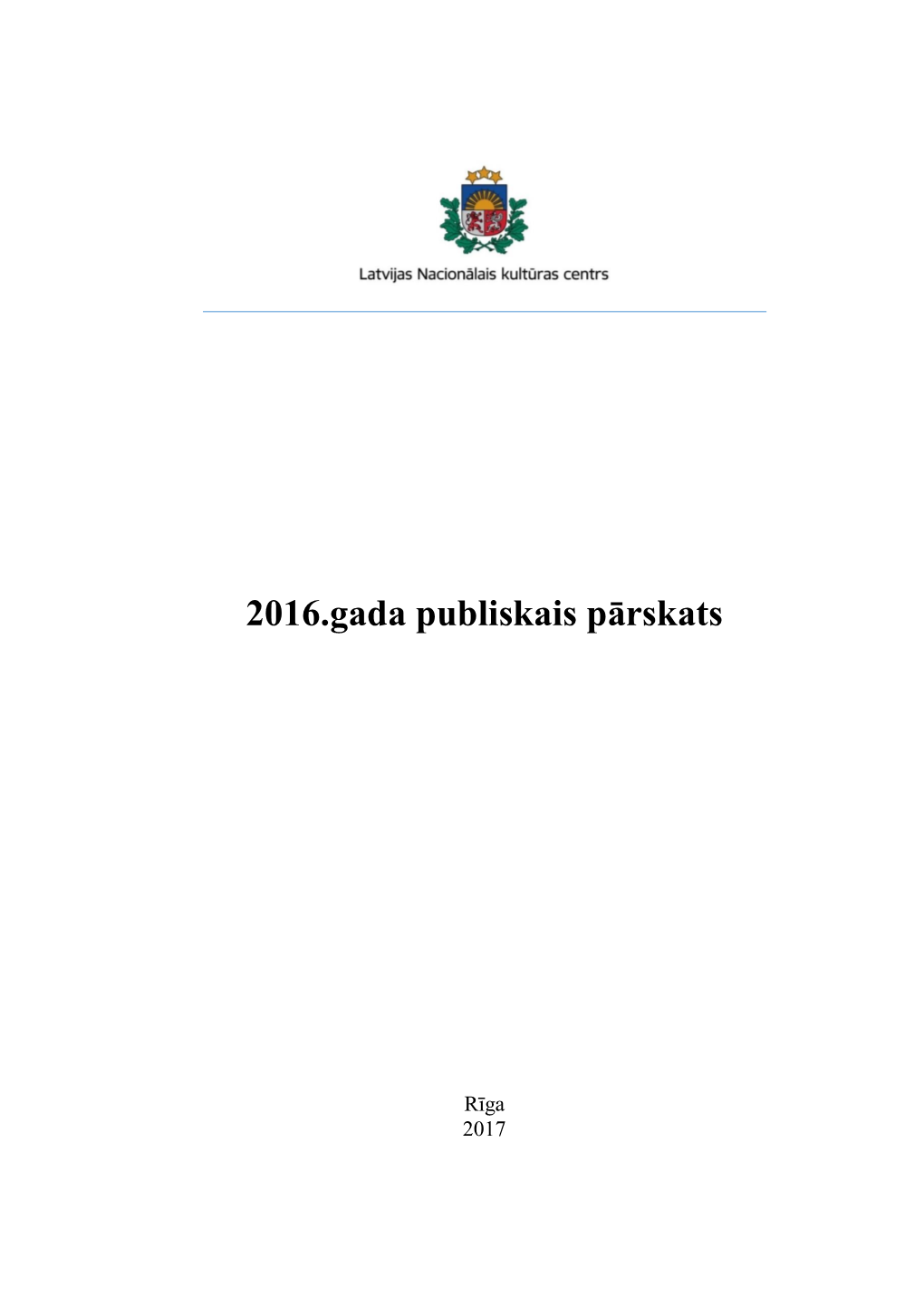 LNKC 2016. Gada Publiskais Pārskats