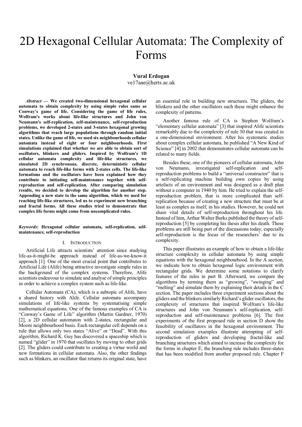 2D Hexagonal Cellular Automata: the Complexity of Forms