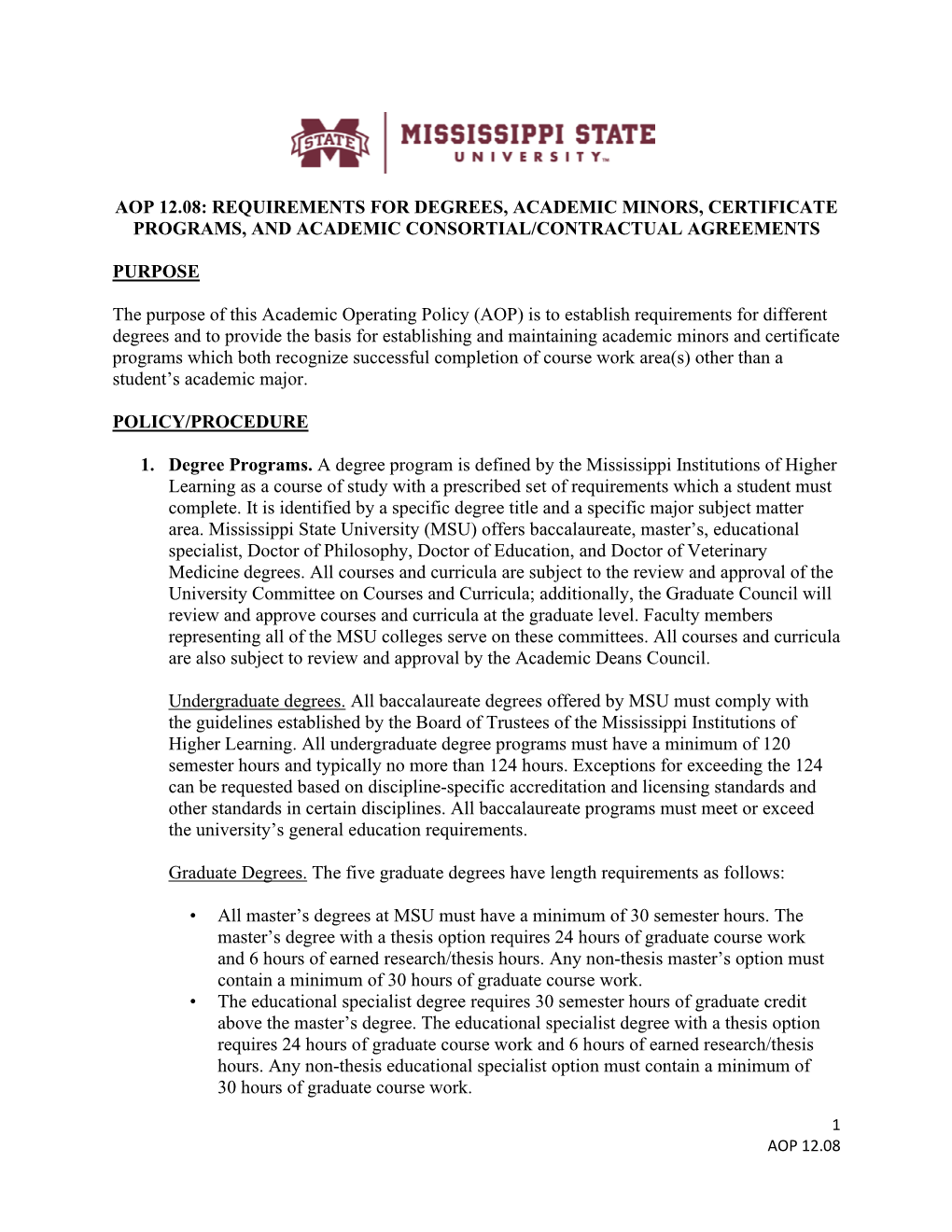 12.08 Requirements for Degrees, Academic Minors, Certificate Programs , and Consortial/Contractual Agreements