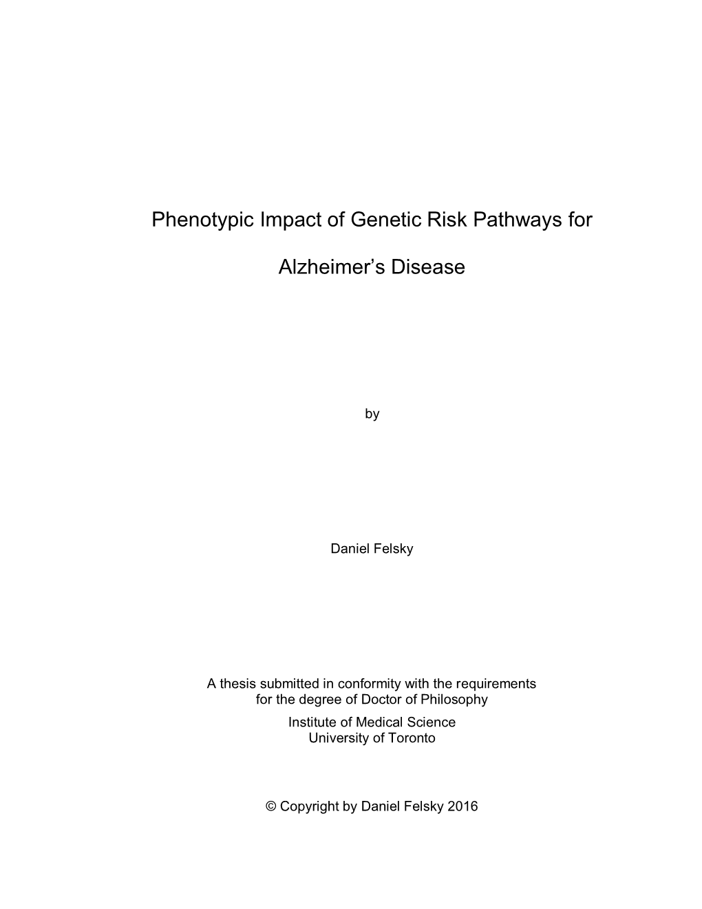 Phenotypic Impact of Genetic Risk Pathways for Alzheimer's Disease
