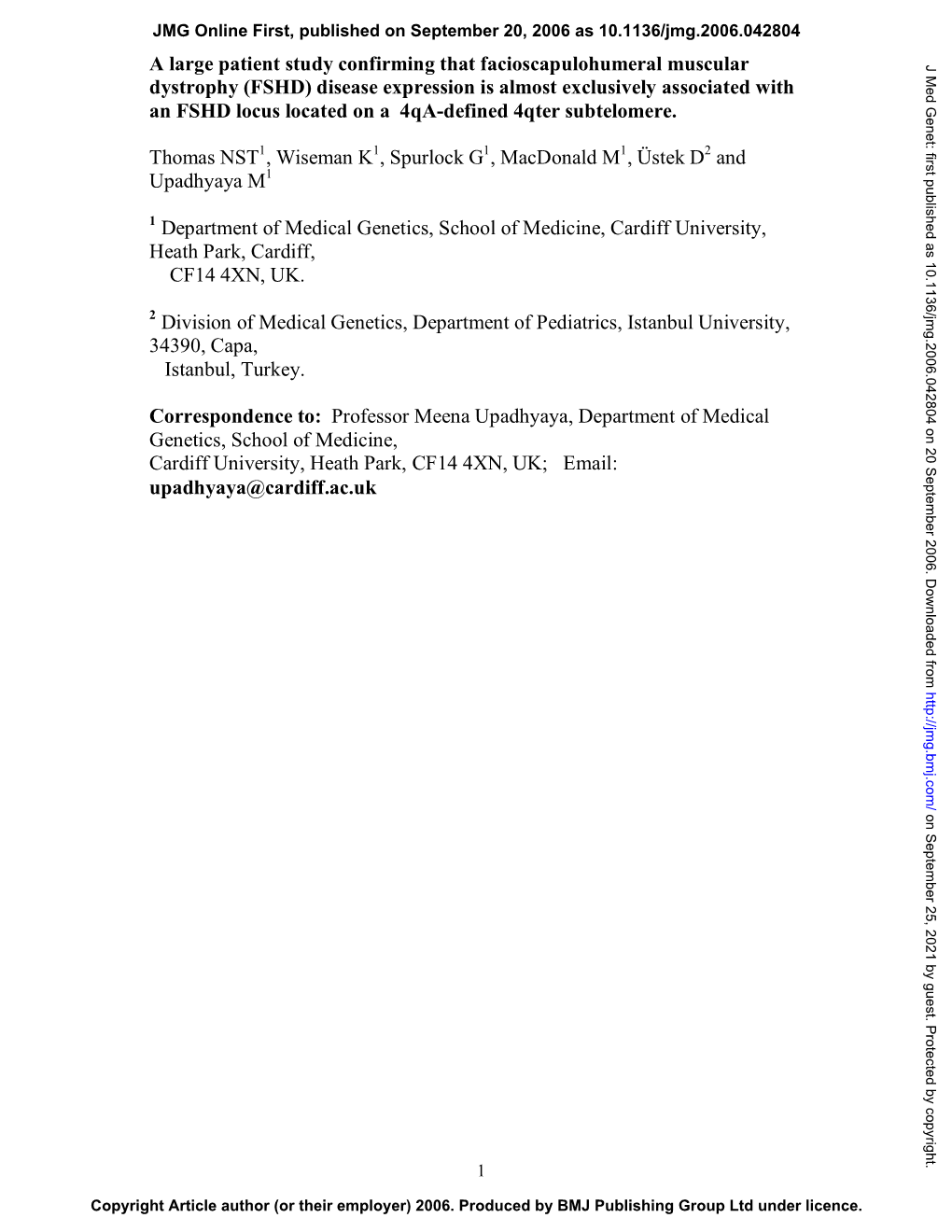 A Large Patient Study Confirming That Facioscapulohumeral Muscular Dystrophy (FSHD) Disease Expression Is Almost Exclusively