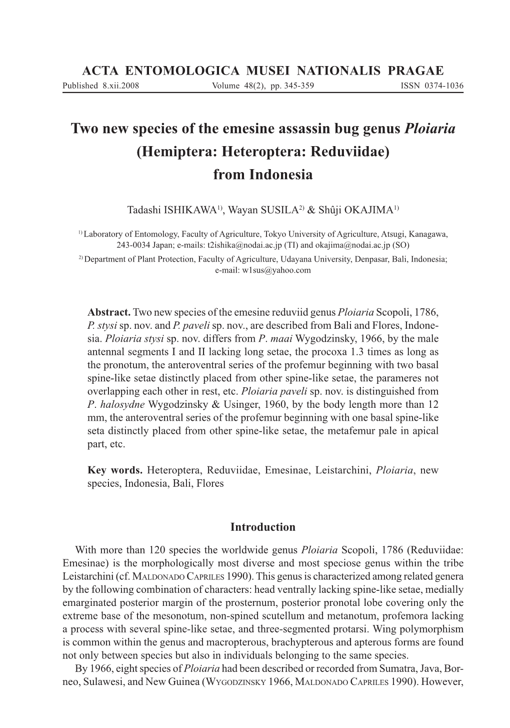 Two New Species of the Emesine Assassin Bug Genus Ploiaria (Hemiptera: Heteroptera: Reduviidae) from Indonesia