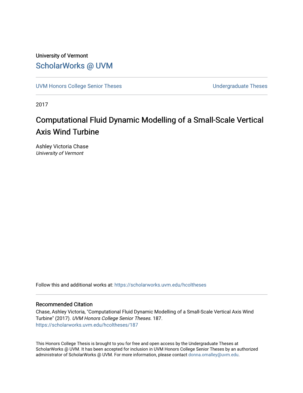 Computational Fluid Dynamic Modelling of a Small-Scale Vertical Axis Wind Turbine