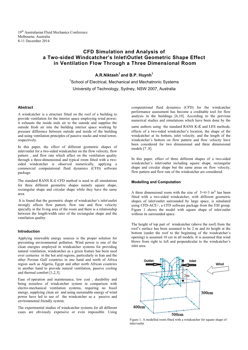 CFD Simulation and Analysis of a Two-Sided Windcatcher's Inlet\Outlet