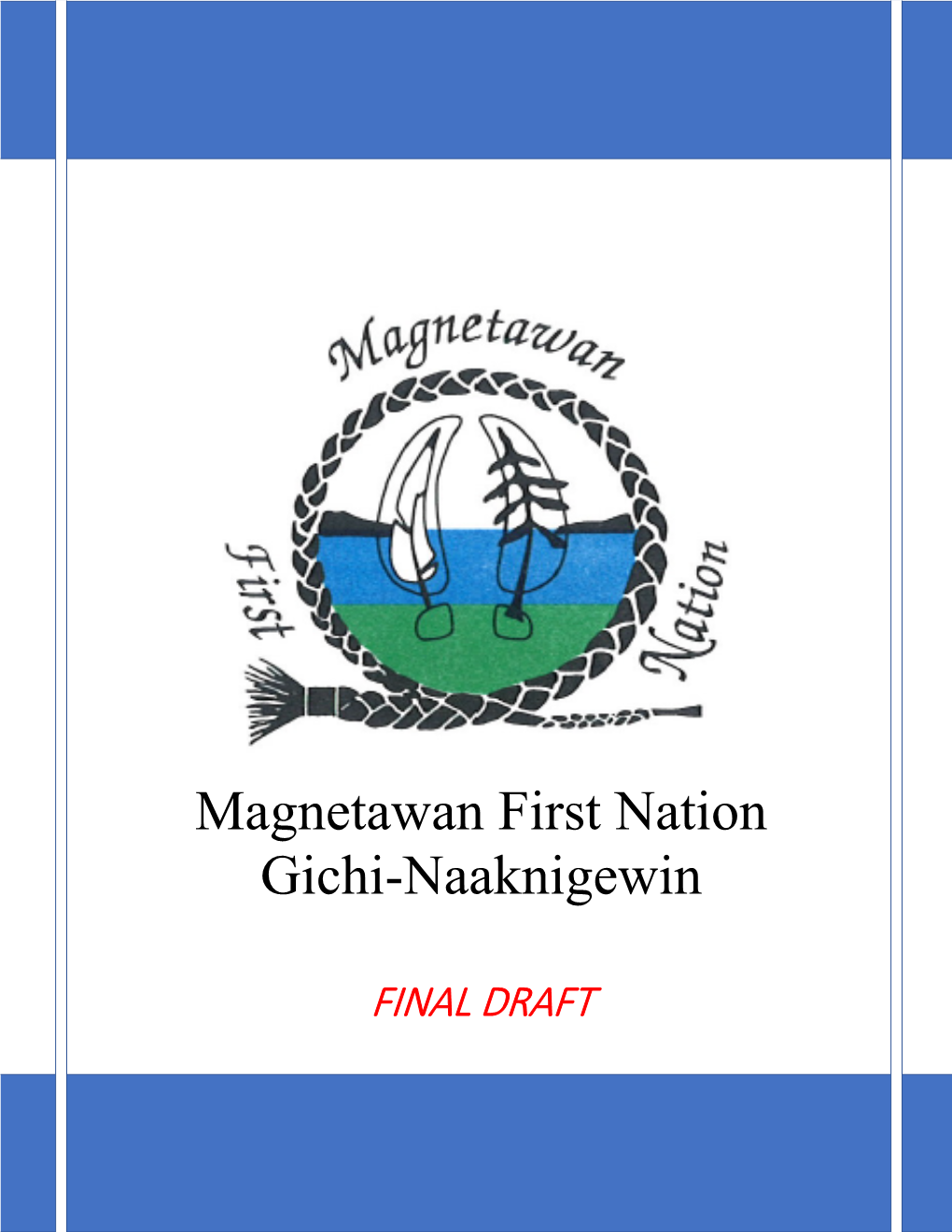 Magnetawan First Nation Gichi-Naaknigewin