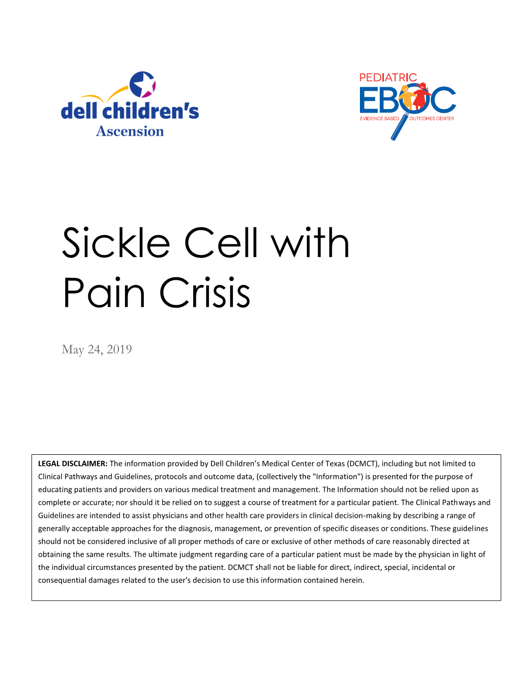 Sickle Cell with Pain Crisis