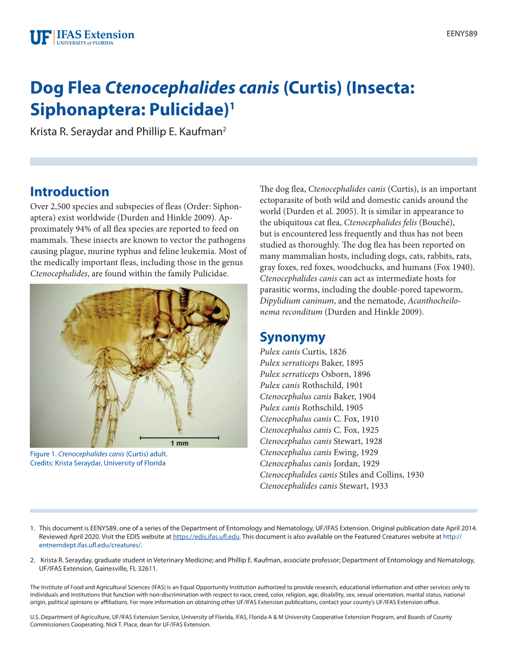 Dog Flea Ctenocephalides Canis (Curtis) (Insecta: Siphonaptera: Pulicidae)1 Krista R