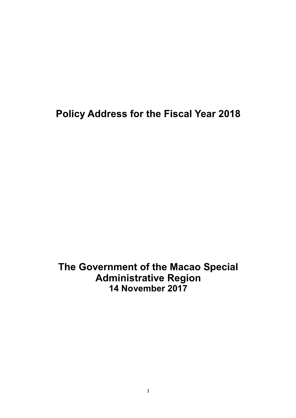 Policy Address for the Fiscal Year 2018 the Government of the Macao